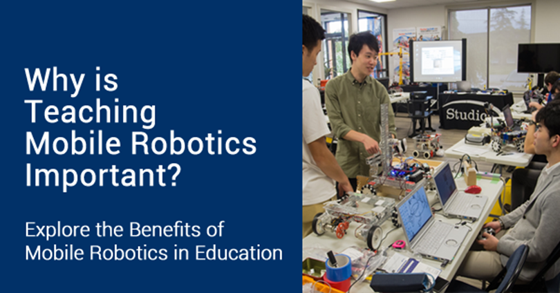 Why is Mobile Robotics in Education Important?