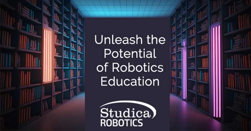 Unleash the Potential of Robotics Education with Studica