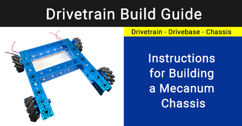 How to Build a Mecanum Drivetrain - Instructions