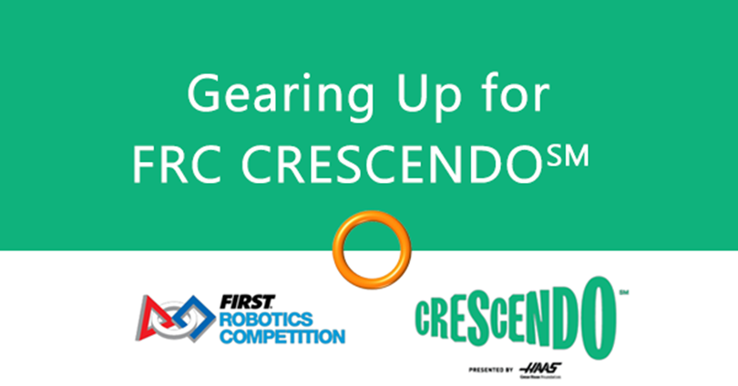 Gearing Up for FRC CRESCENDO